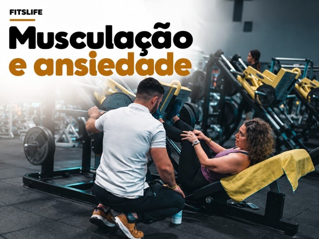 Capa FITSLIFE: Musculação e ansiedade: como o exercício pode entrar na rotina sem virar mais uma cobrança