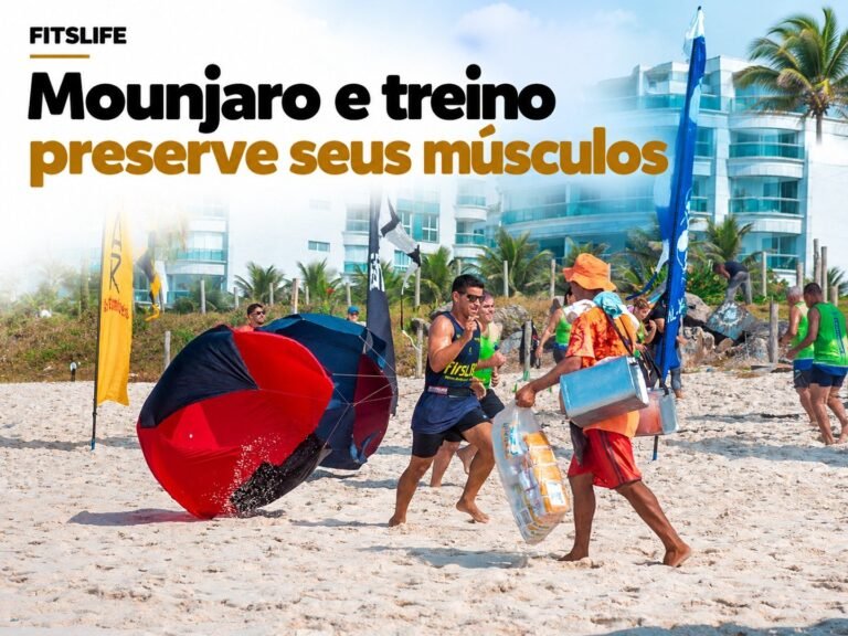 Capa FITSLIFE: Como a musculação e o treino funcional na areia em Jacarepaguá podem ajudar a preservar a musculatura durante o uso de Mounjaro